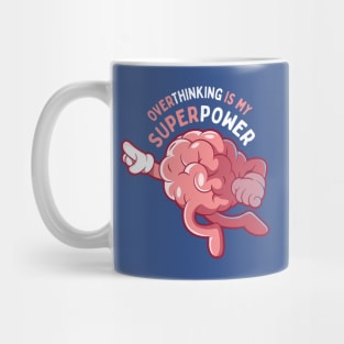 Overthinking Is My Superpower: Funny Pink Brain Soaring Through Thoughts Mug